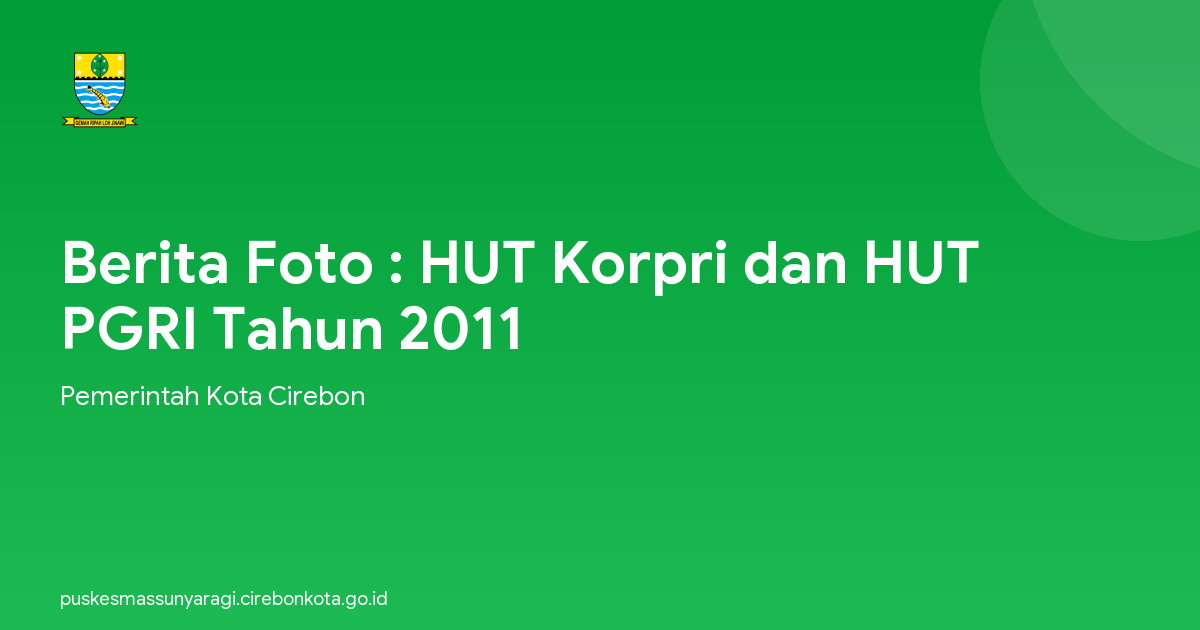 Berita Foto : HUT Korpri dan HUT PGRI Tahun 2011