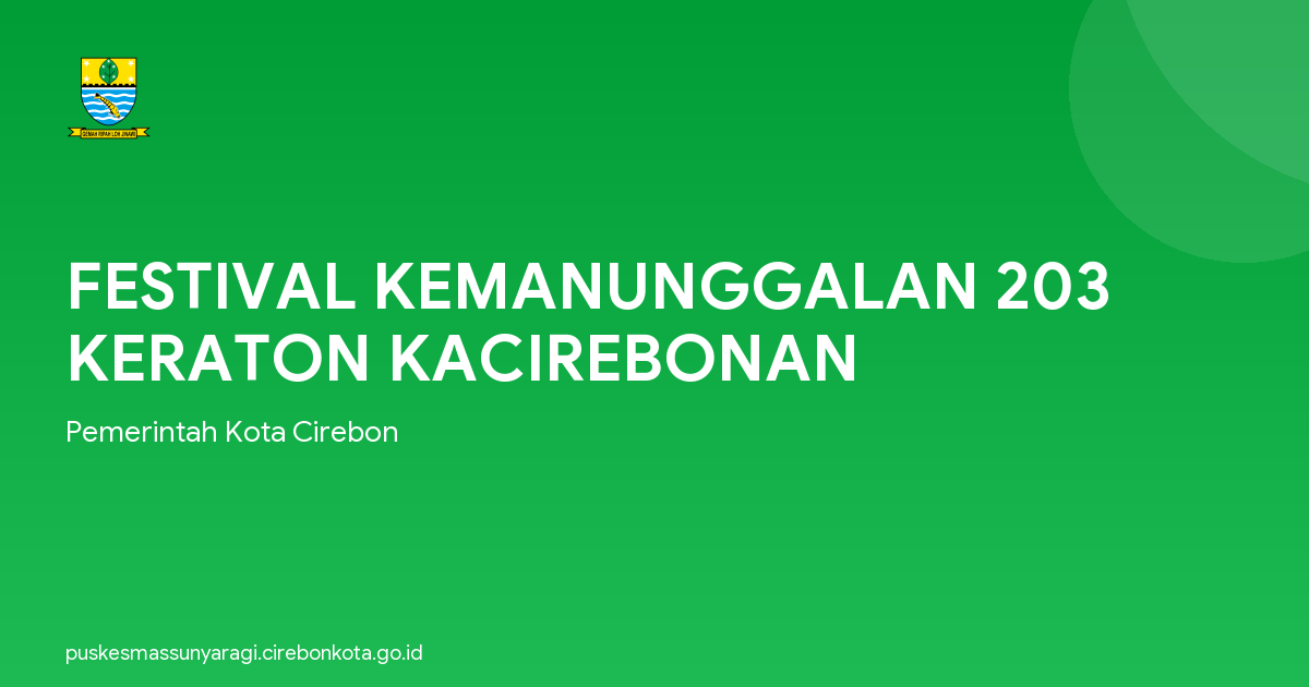 FESTIVAL KEMANUNGGALAN 203 KERATON KACIREBONAN
