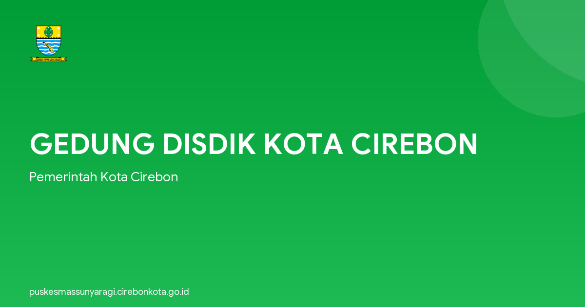 GEDUNG DISDIK KOTA CIREBON