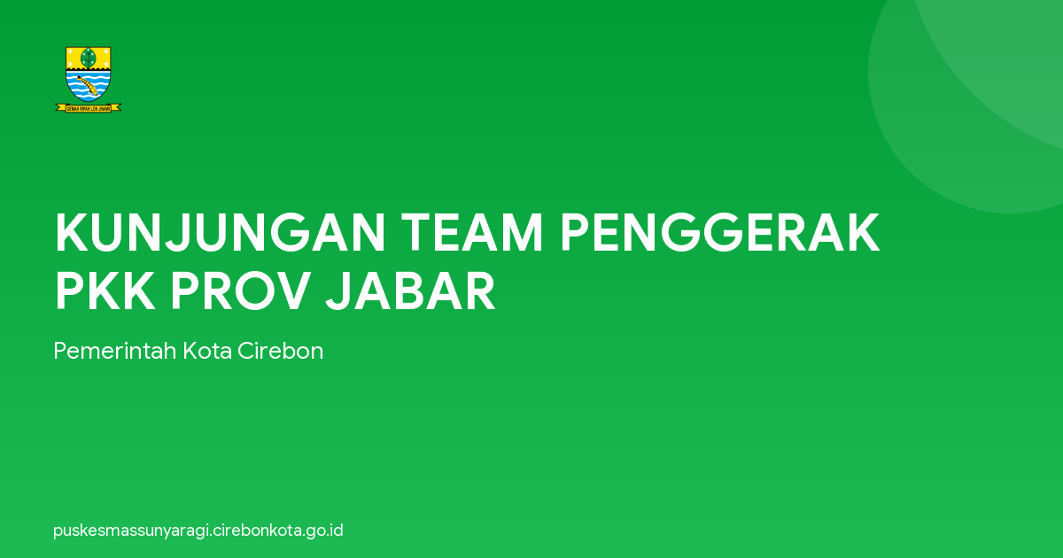 KUNJUNGAN TEAM PENGGERAK PKK PROV JABAR
