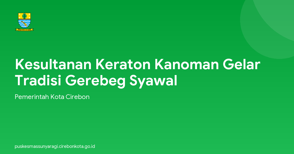 Kesultanan Keraton Kanoman Gelar Tradisi Gerebeg Syawal