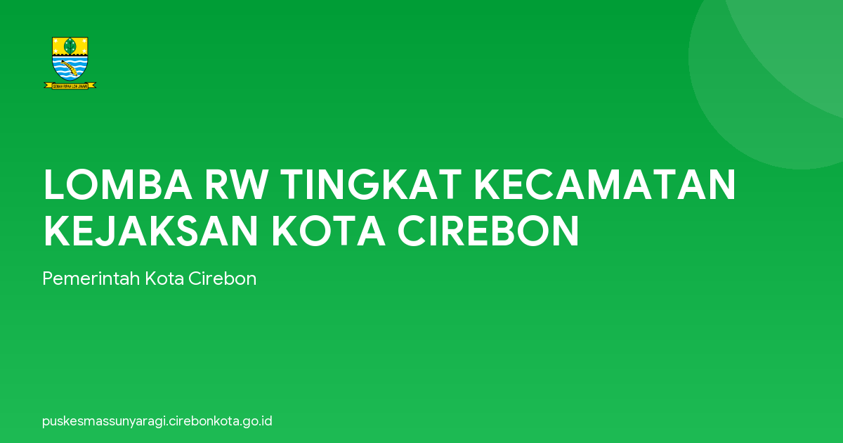 LOMBA RW TINGKAT KECAMATAN KEJAKSAN KOTA CIREBON