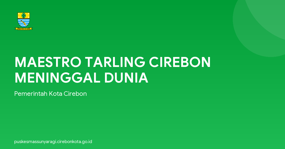 MAESTRO TARLING CIREBON MENINGGAL DUNIA