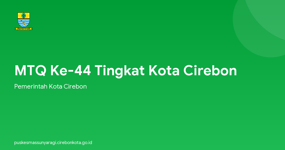MTQ Ke-44 Tingkat Kota Cirebon