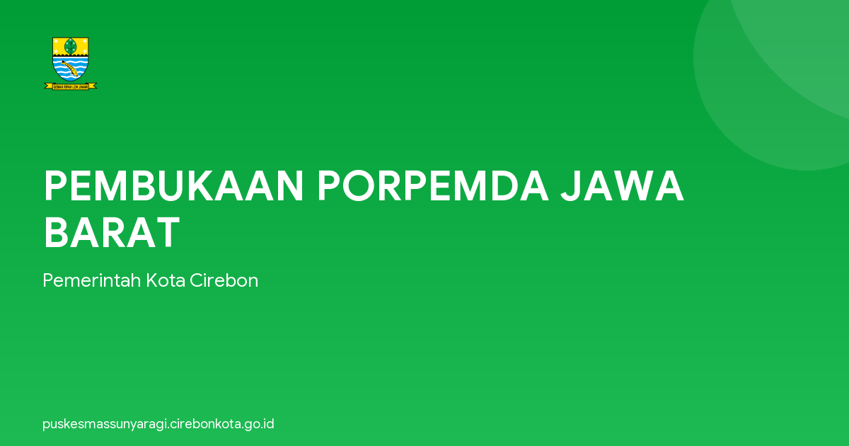 PEMBUKAAN PORPEMDA JAWA BARAT