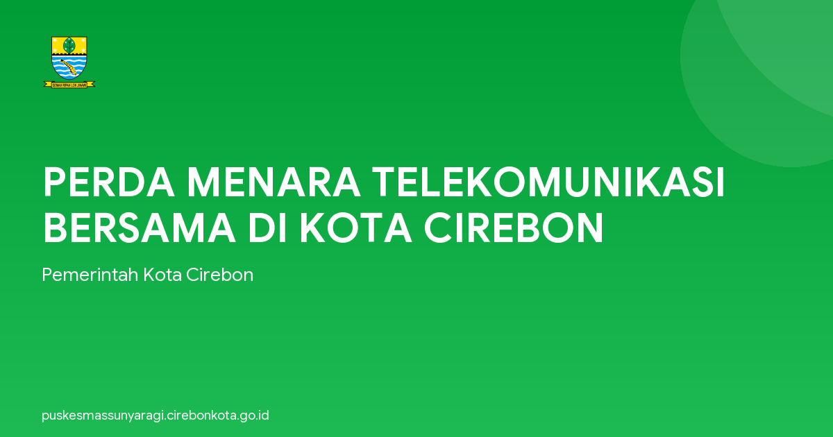 PERDA MENARA TELEKOMUNIKASI BERSAMA DI KOTA CIREBON