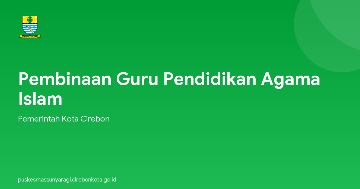 Pembinaan Guru Pendidikan Agama Islam