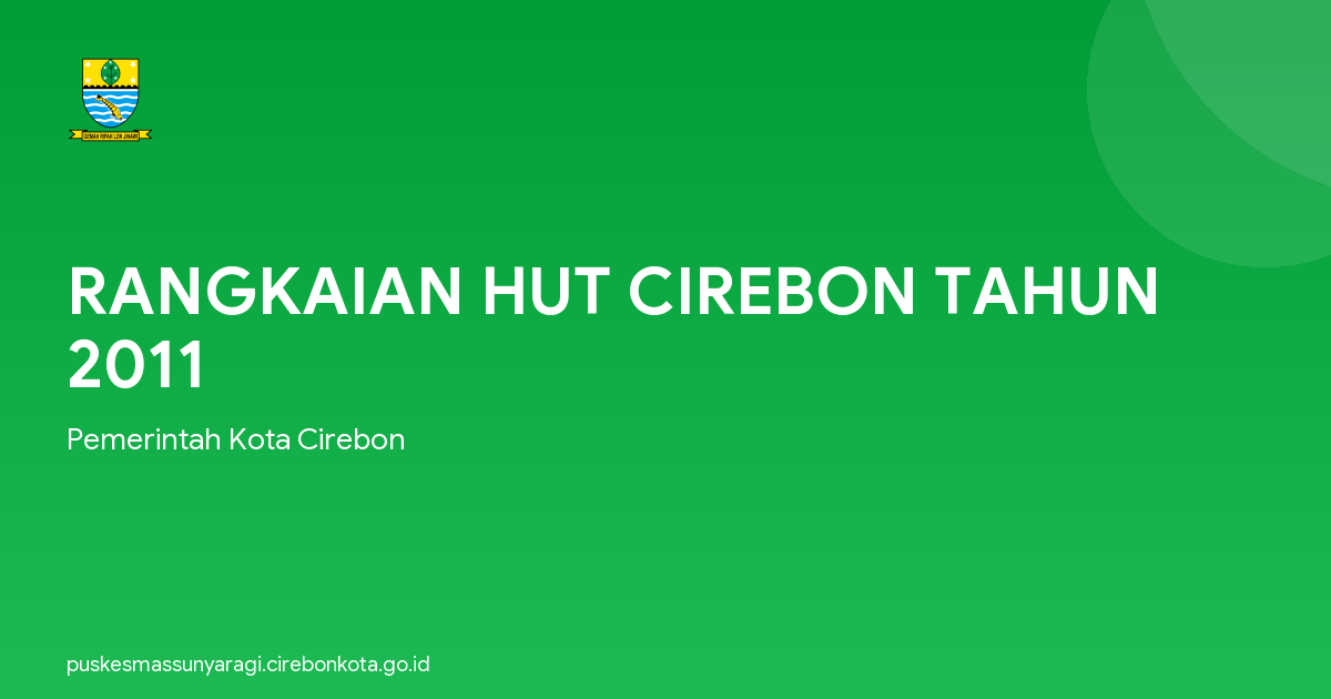 RANGKAIAN HUT CIREBON TAHUN 2011