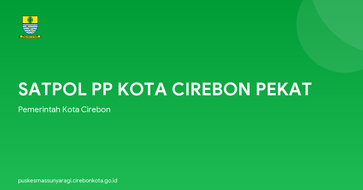 SATPOL PP KOTA CIREBON PEKAT
