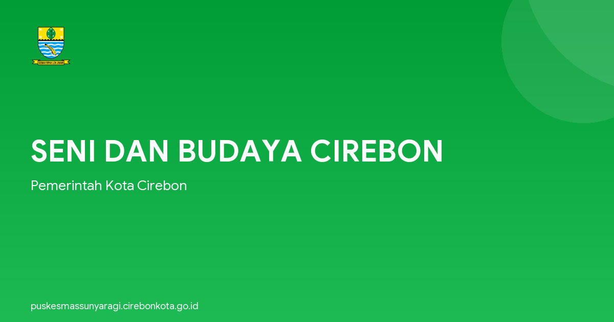 SENI DAN BUDAYA CIREBON