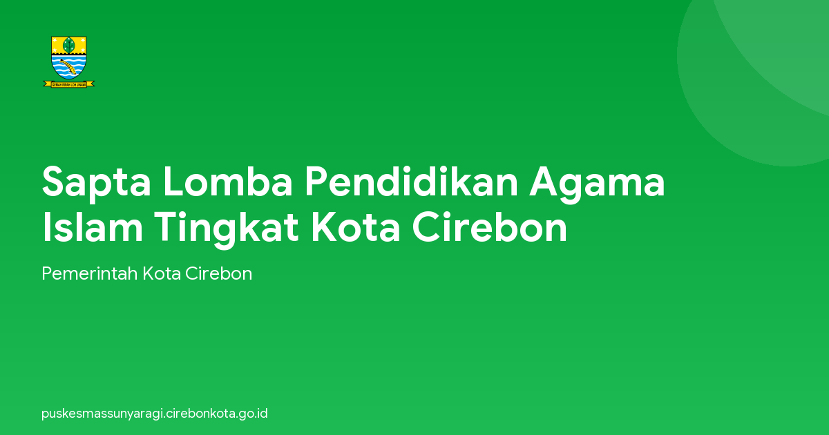 Sapta Lomba Pendidikan Agama Islam Tingkat Kota Cirebon