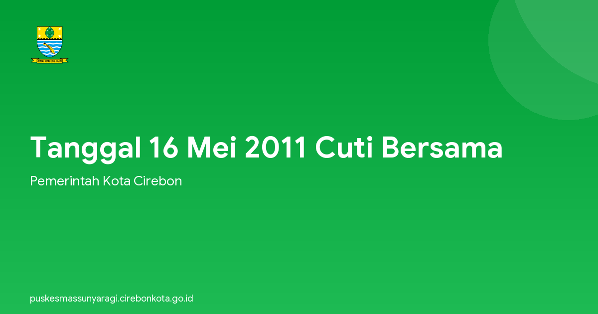 Tanggal 16 Mei 2011 Cuti Bersama