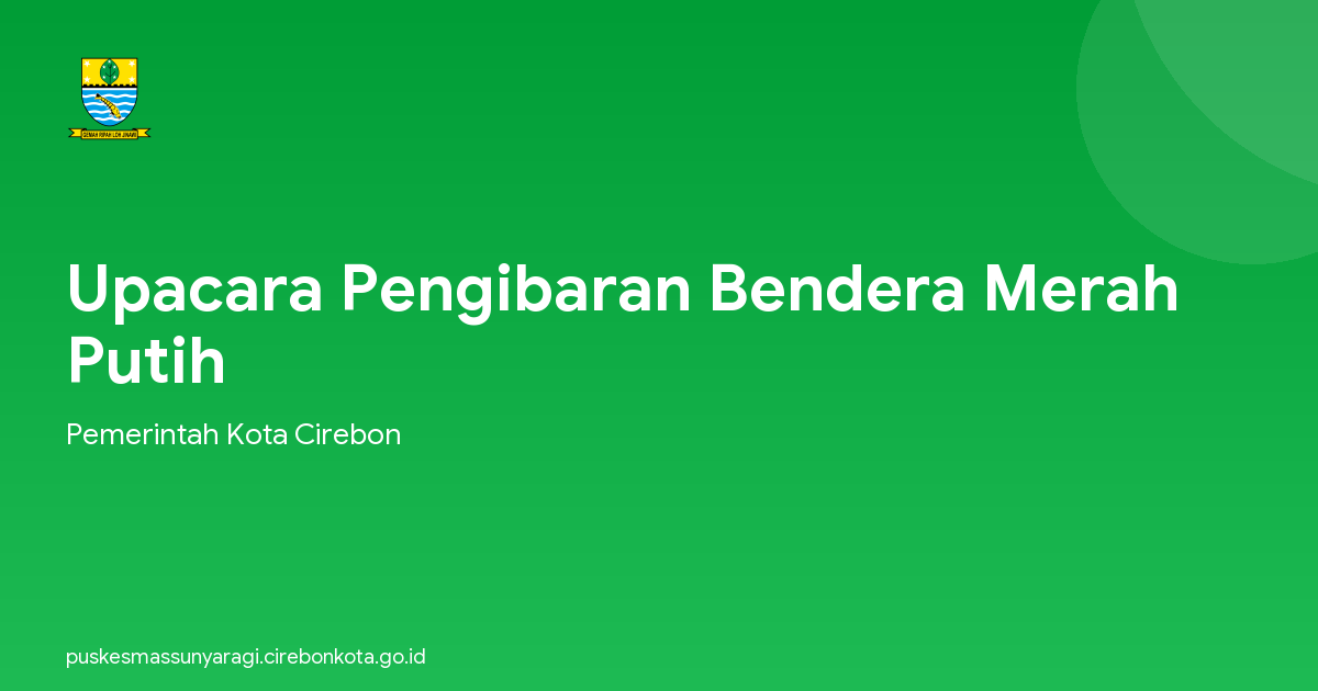 Upacara Pengibaran Bendera Merah Putih