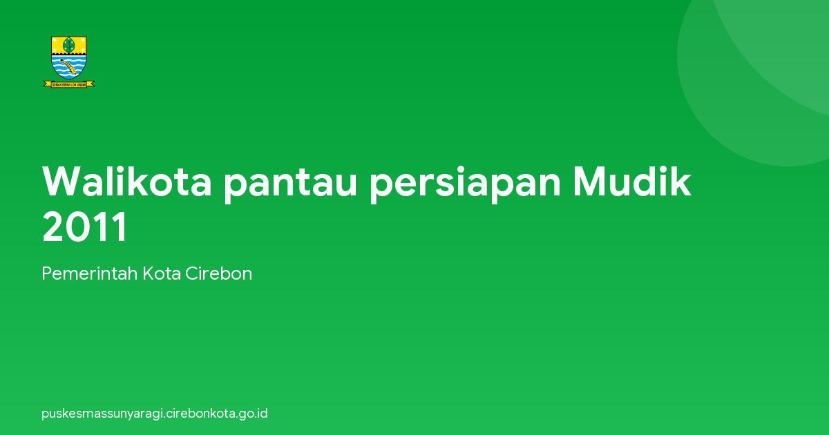 Walikota pantau persiapan Mudik 2011