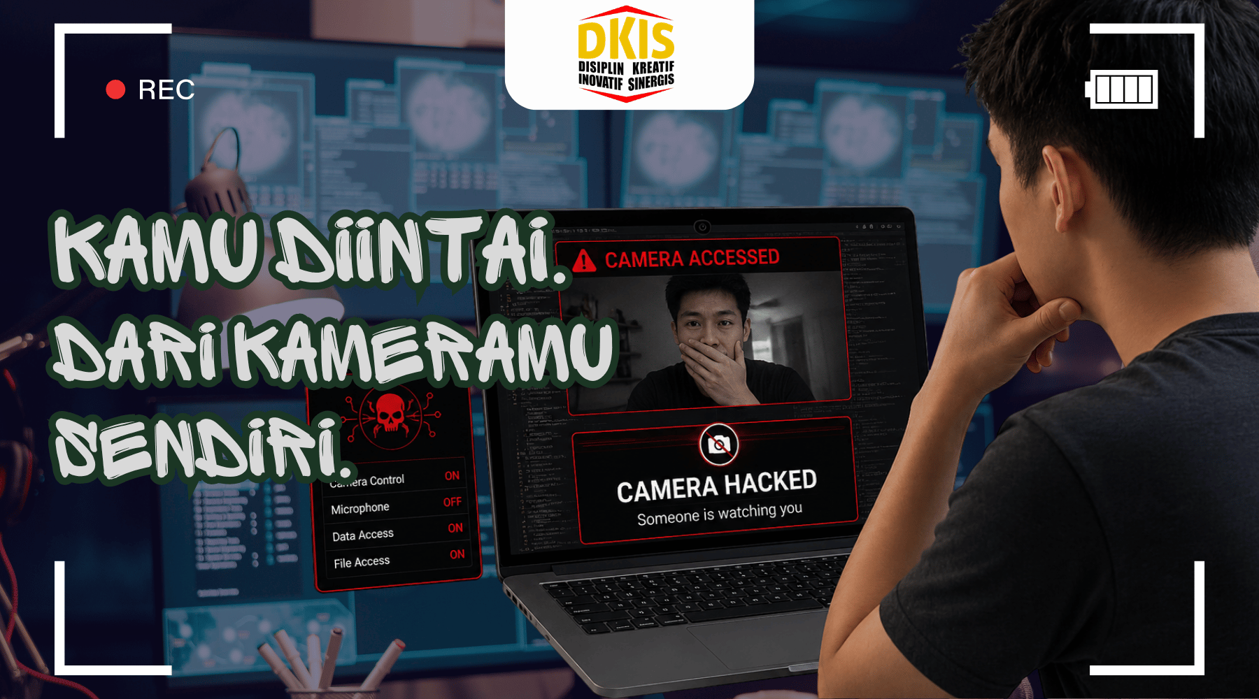 Camfecting: Kameramu Mungkin Sedang Memata-matai Saat Ini